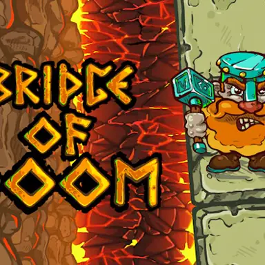 Bridge of Doom oyunu