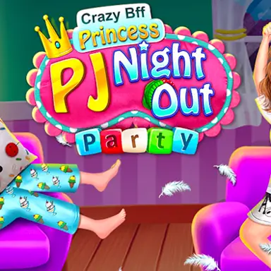 Crazy BFF Princess PJ Night Out Party game