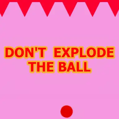 Don't Explode the Ball game