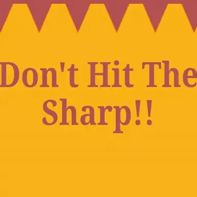 Dont Hit the Sharp! game