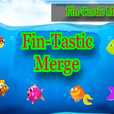 Fin-Tastic Merge game