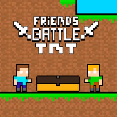 Friends Battle TNT game
