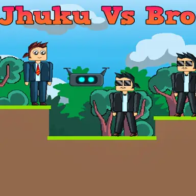Jhuku Vs Bro game