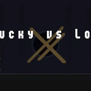 Lucky vs Lou game