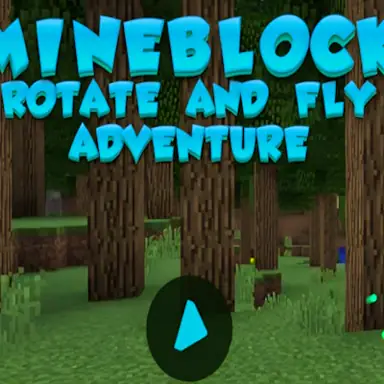 Mineblock Rotate and Fly Adventure game