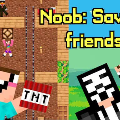 Noob Saving Friends game