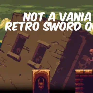 Not a Vania: Retro Sword Quest oyunu