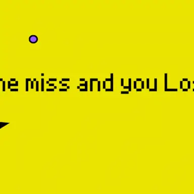 One Miss and You Lose game