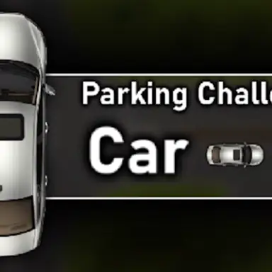 Parking Challenge - Car game