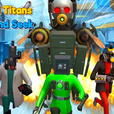 Skibidi Titans Hide and Seek oyunu