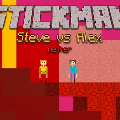 Stickman Steve vs Alex Nether game