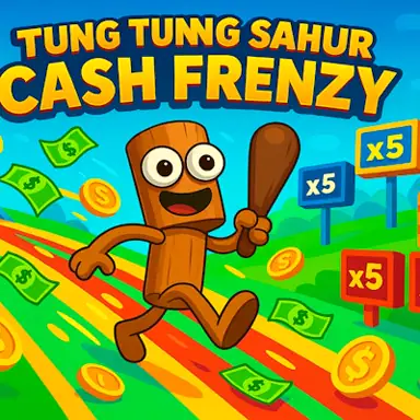 Tung Tung Sahur Cash Frenzy game