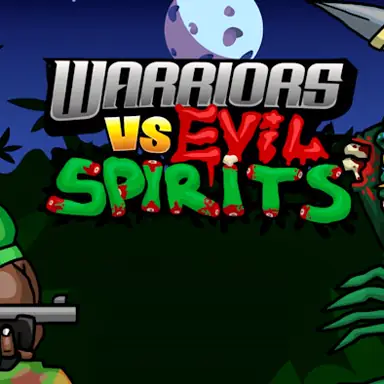 Warriors VS Evil Spirits game