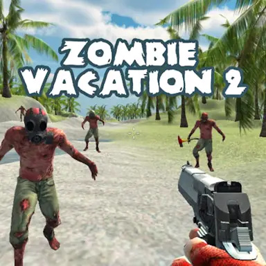 Zombie Vacation 2 oyunu
